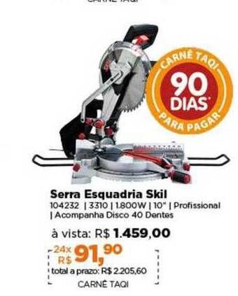 Lojas TaQi Serra esquadria skil oferta