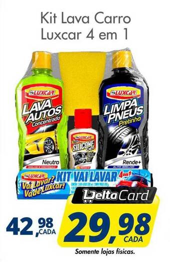 Delta Supermercados Kit lava carro luxcar 4 em 1 oferta