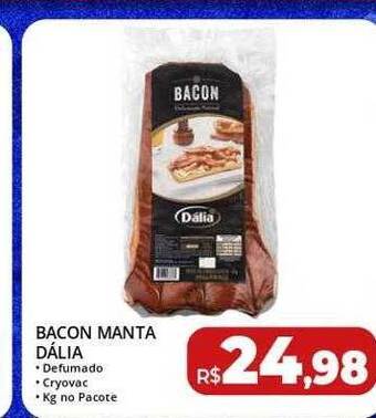 Bacon manta dália