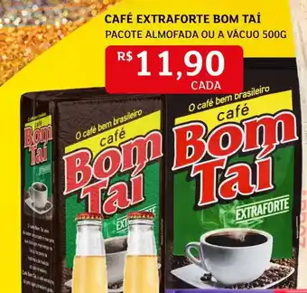Café Extraforte Bom Taí 500g