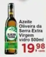Azeite Oliveira da Serra Extra Virgem 500ml