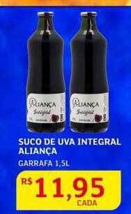 Assaí Atacadista Suco de uva integral aliança garrafa oferta