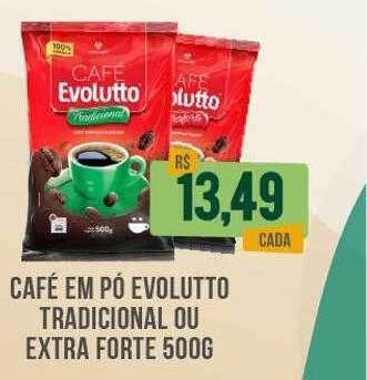Café em pó evolutto tradicional ou extra forte