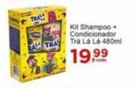 Rossi Supermercado Kit Shampoo + Condicionador Trá Lá Lá 480ml oferta