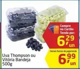 Tenda Atacado Uva thompson ou vitória 500g oferta
