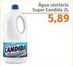 Sonda Água sanitária super candida oferta