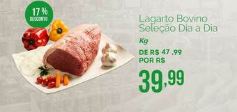 Oba Hortifruti Lagarto Bovino Seleção Dia A Dia 17% Desconto 1kg oferta