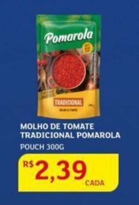 Assaí Atacadista Molho de Tomate Tradicional Pomarola 300g oferta