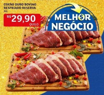 Assaí Atacadista Coxão Duro Bovino Resfriado Reserva 1kg oferta
