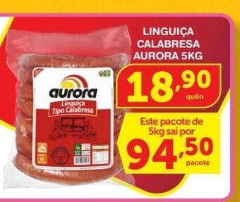 Roldão Linguiça calabresa aurora 5kg oferta