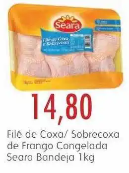 Epa Filé de coxa sobrecoxa de frango congelado seara bandeja oferta