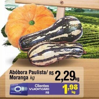 Fort Atacadista Abóbora Paulista/ Morango 1kg oferta