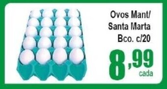 Higa's Supermercado Ovos Mant/ Santa Marta Bco. c/20 oferta