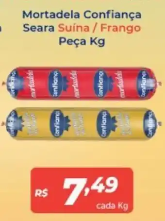 Atakarejo Mortadela Confiança Seara Suína/ Frango Peça Kg oferta