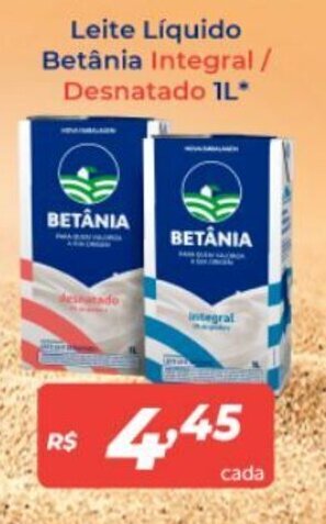 Atakarejo Leite Liquido Betânia Integral/ Desnatado 1L oferta