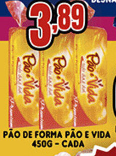 Supermercados Cristal Pão de Forma Pão e vida 450g cada oferta