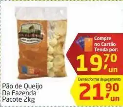 Tenda Atacado Pão de queijo da fazenda 2kg oferta