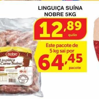 Roldão Linguiça suína nobre 5kg oferta