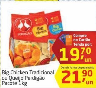 Tenda Atacado Big chicken tradicional ou queijo perdigão 1kg oferta