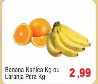 Spani Atacadista Banana nanica kg ou laranja pera kg oferta