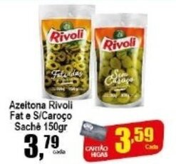 Higa's Supermercado Azeitona Rivoli Fat e s/caroco sachet 150g oferta