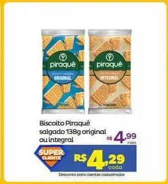 Super Lagoa Biscoito piraquê salgado original ou integral oferta