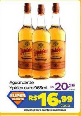 Super Lagoa Aguardente ypióca ouro oferta