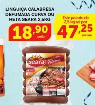 Roldão Linguiça calabresa defumada curva ou reta seara 2,5kg oferta