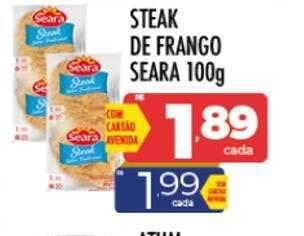 Supermercados Avenida Steak de frango seara oferta