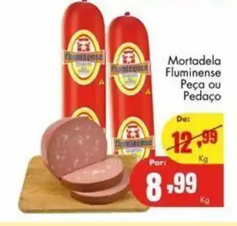 Barbosa Supermercados Mortadela Fluminense Peça ou pedaço oferta