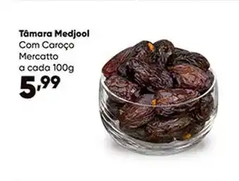 Zaffari Tâmara medjool com caroço mercatto a cada oferta