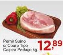 Rossi Supermercado Pernil Suíno c/ Couro Tipo Caipira Pedaço 1kg oferta