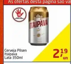 Tenda Atacado Cerveja pilsen itaipava oferta