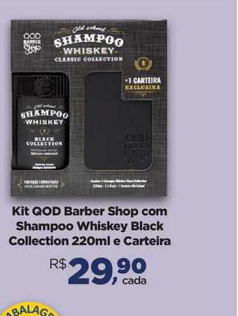 Farmácias Nissei Kit Qod Barber Shop Com Shampoo Whiskey Black Collection E Carteira oferta