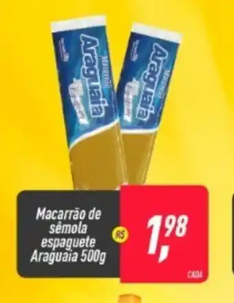 Frangolândia Macarrao de Semola Espaguete Araguala 500g oferta