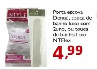 Porta escova dental, touca de banho luxo com 2 und, ou touca de banho luxo ntflex