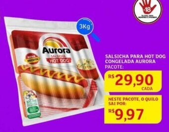 Assaí Atacadista Salsicha para Hot Dog Cong. Aurora 3kg oferta