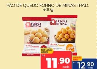 Supermercados Avenida Pão de queijo forno de minas trad. oferta