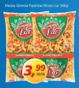 Supermercados Guanabara Massa Sêmola Parafuso Nosso Lar 500g oferta