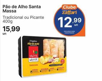 Zaffari Pão de alho santa massa oferta