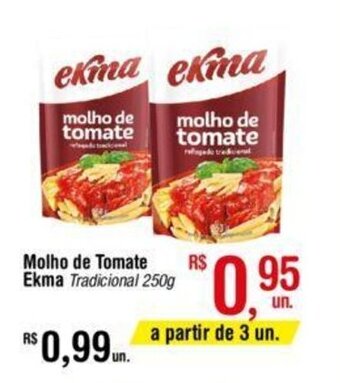 Fort Atacadista Molho de Tomate Ekma 250g oferta