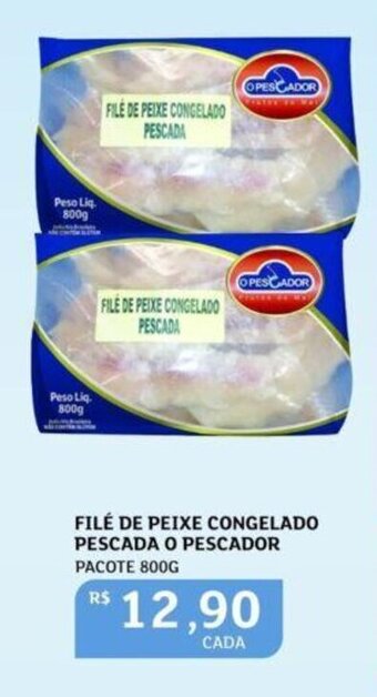 Assaí Atacadista Filé de Peixe Congelado Pescada o Pescador 800g oferta