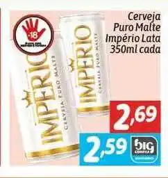 Supermercados Big Compra Cerveja puro malte império oferta
