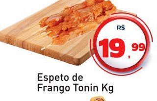 Tonin Superatacado Espeto de frango tonin kg oferta