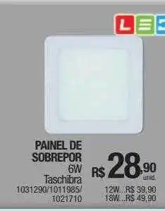 Milium Painel de sobrepor 6w taschibra oferta