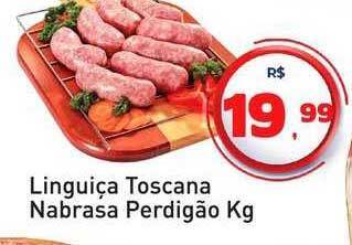 Tonin Superatacado Linguiça toscana nabrasa perdigão kg oferta