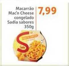 Sonda Macarrão mac'n cheese congelado sadia sabores oferta