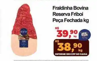 Semar Supermercado Fraldinha bovina reserva friboi peça fechada kg oferta