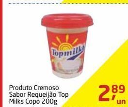 Tenda Atacado Produto cremoso sabor requeijão top milks copo 200g oferta
