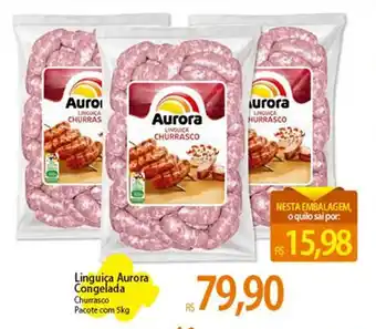 Atacadão Linguiça Aurora Congelada 5kg oferta
